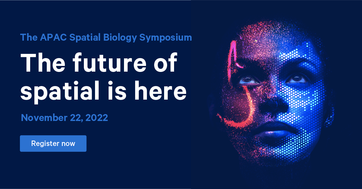 Register Now :10x Genomics to host APAC Spatial Biology Symposium on November 22